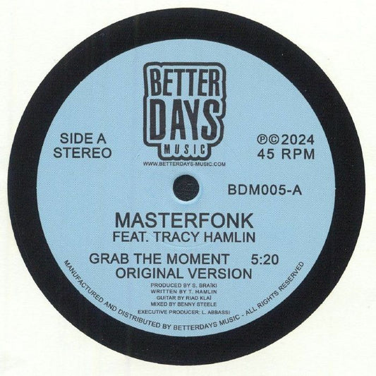 MASTERFONK FT. TRACEY HAMLIN - Grab The Moment [7" Vinyl]