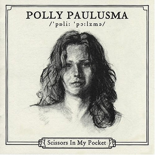 Polly Paulusma - Scissors In My Pocket (21st Anniversary Edition) [CD]
