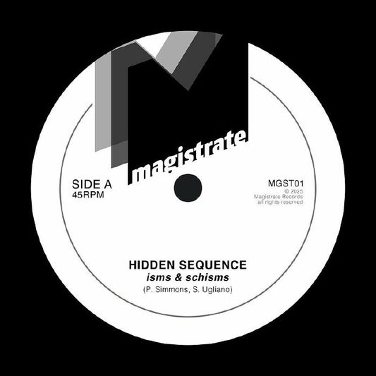 HIDDEN SEQUENCE - Isms & Schisms [7" Vinyl]