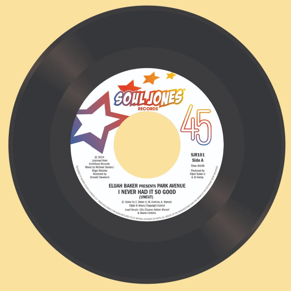 ELIJAH BAKER pres. PARK AVENUE - I Never Had It So Good [7" Vinyl]
