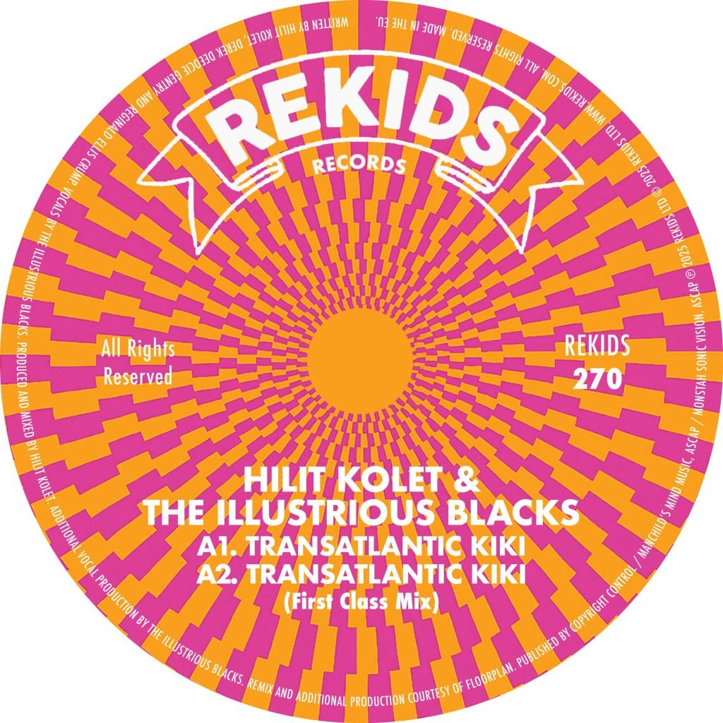 Hilit Kolet & The Illustrious Blacks - Transatlantic Kiki (Incl. Floorplan / First Class Remix)