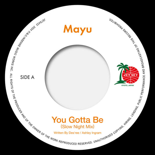 Mayu - You Gotta Be (Slow Night Mix) / Eh Eh [Nothing Else I Can Say] [Lovers Reggae Mix] [7" Vinyl]