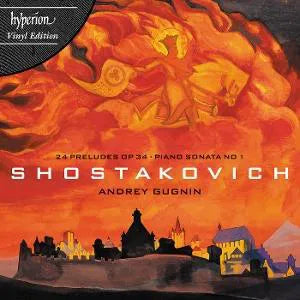 Andrey Gugnin - Shostakovich: Preludes & Piano Sonata No 1