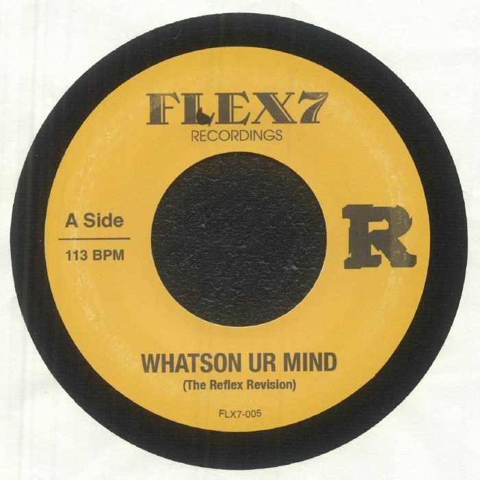 The REFLEX - Whatson Ur Mind / Hide Luv [7" Vinyl]