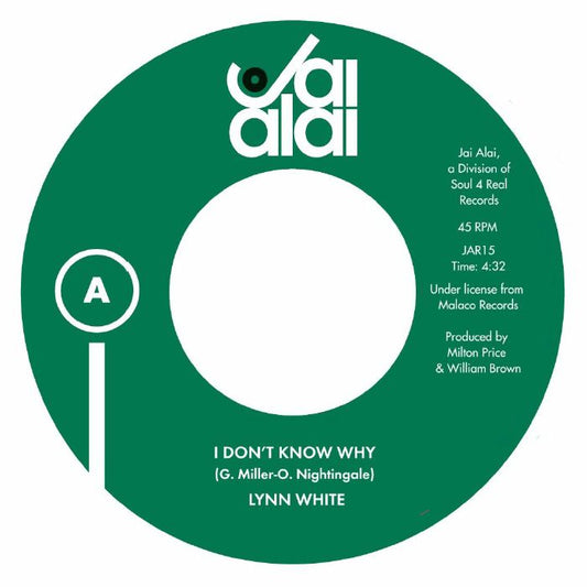 LYNN WHITE - I Don't Know Why / If I Could Open Up My Heart [7" Vinyl]