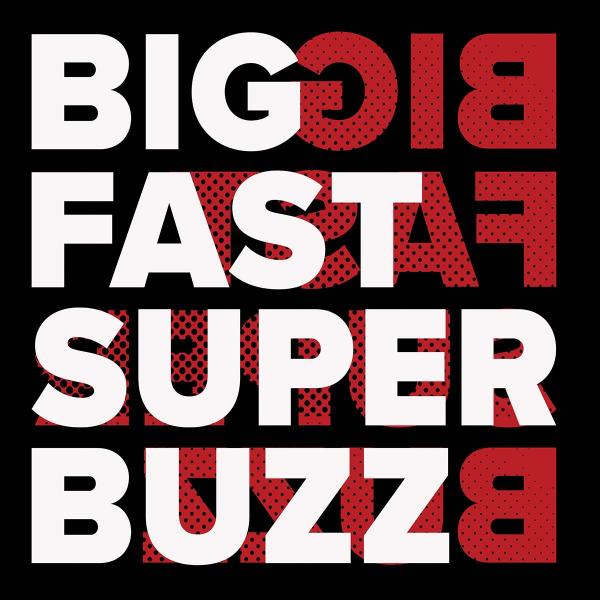 Acerbic - Big Fast Super Buzz [printed sleeve]