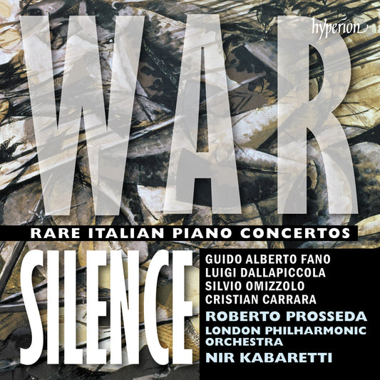Roberto Prosseda, London Philharmonic Orchestra / Nir Kabaretti - War Silence - Rare Italian piano concertos [CD]