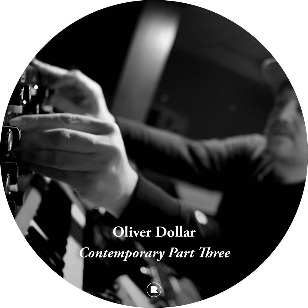 Oliver Dollar - Oliver Dollar presents Contemporary Part Three