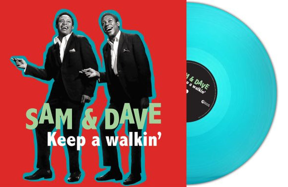 SAM AND DAVE - Keep A Walkin' (Turquoise Vinyl)
