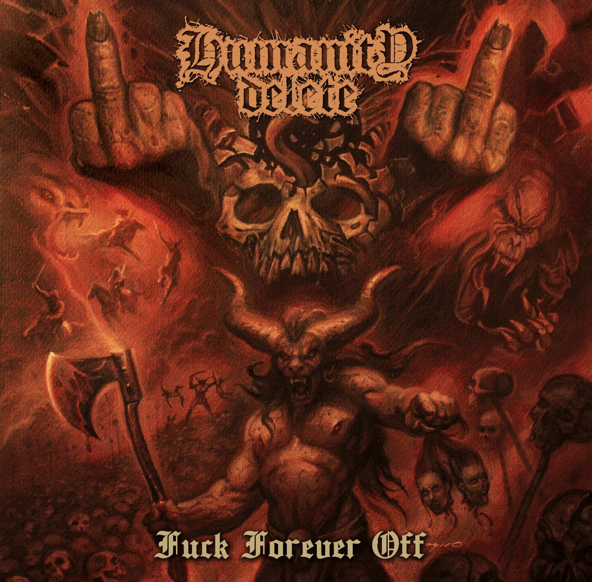 Humanity Delete - Fuck Forever Off [CD]