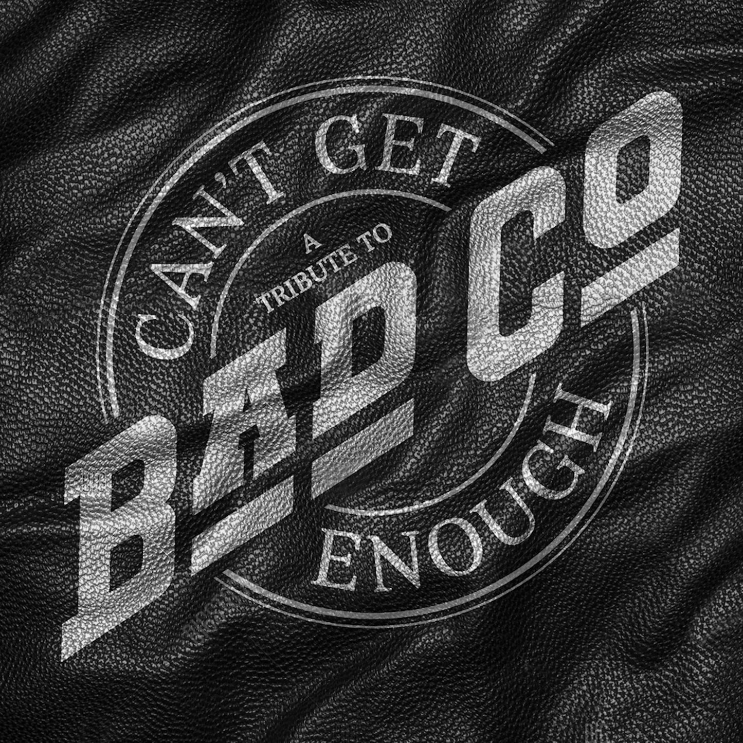 Bad Company - Can't Get Enough: A Tribute To Bad Company [Silver coloured vinyl]