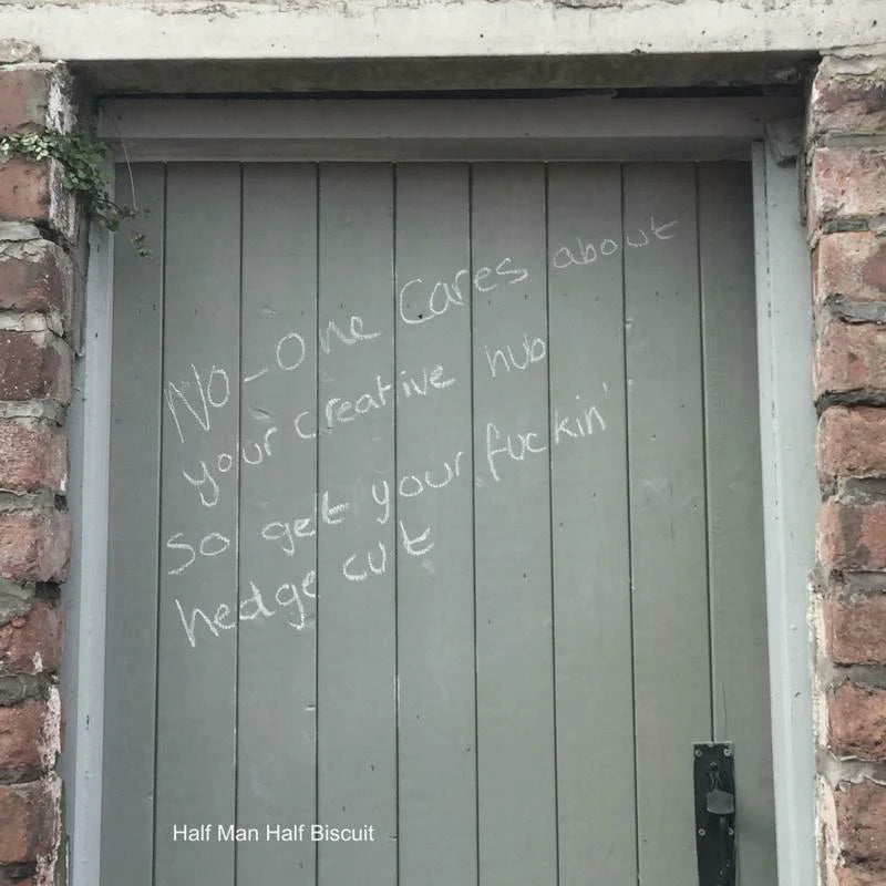 HALF MAN HALF BISCUIT - NO-ONE CARES.....