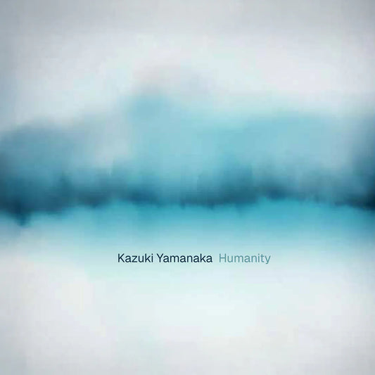 Kazuki Yamanaka - Humanity [2LP set]