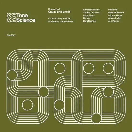 VARIOUS ARTISTS - TONE SCIENCE MODULE NO.7 CAUSE AND EFFECT [CD]