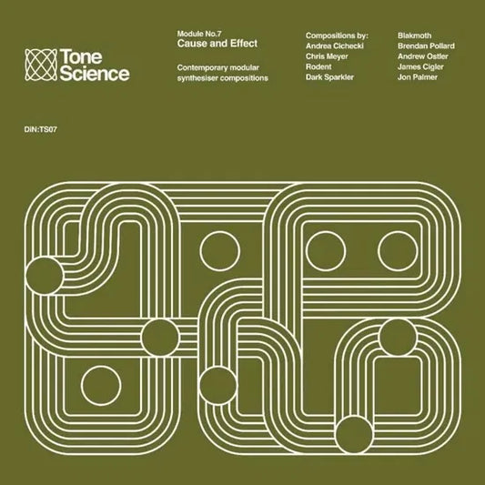 VARIOUS ARTISTS - TONE SCIENCE MODULE NO.7 CAUSE AND EFFECT [CD]