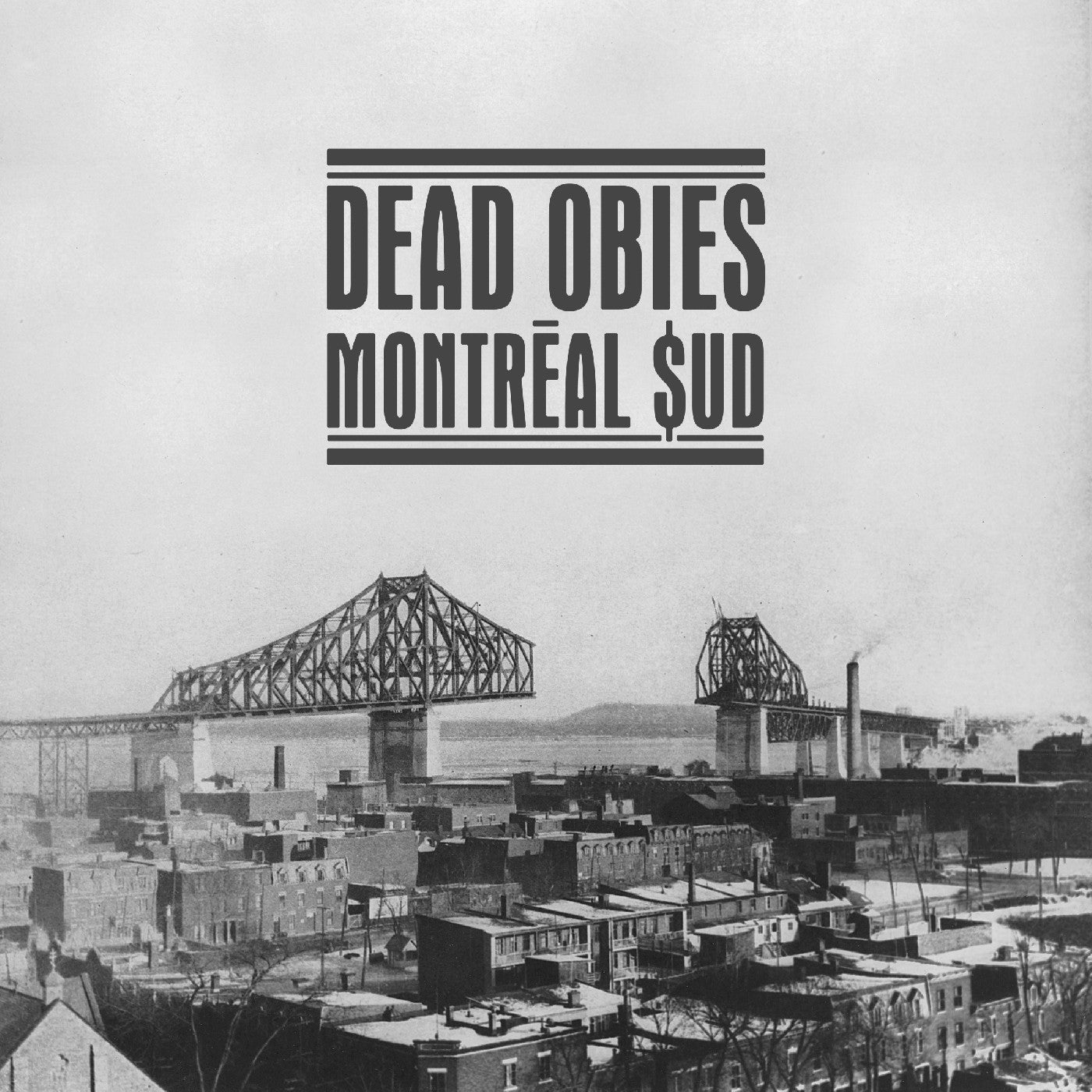 Dead Obies - Montréal $ud [2LP]