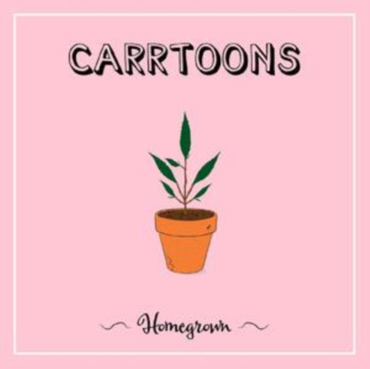CARRTOONS - Homegrown [Coloured Vinyl]