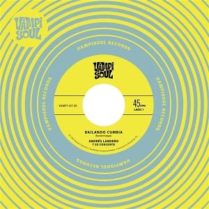 ANDRÉS LANDERO Y SU CONJUNTO - BAILANDO CUMBIA [7"]