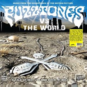 FUZZTONES - Fuzztones Vs The World - Original Soundtrack [LP + 7"]