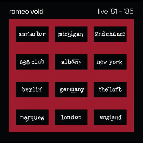 Romeo Void - The Best Of Romeo Void Live '81-'85 [Indie Exclusive]