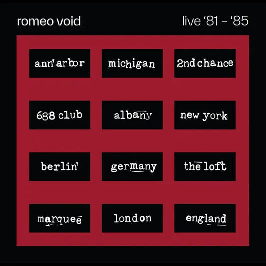Romeo Void - The Best Of Romeo Void Live '81-'85 [Indie Exclusive]