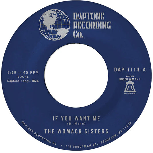 THE WOMACK SISTERS - IF YOU WANT ME b/w I JUST DON'T WANT YOU (TO SAY GOODBYE) [7" Vinyl]