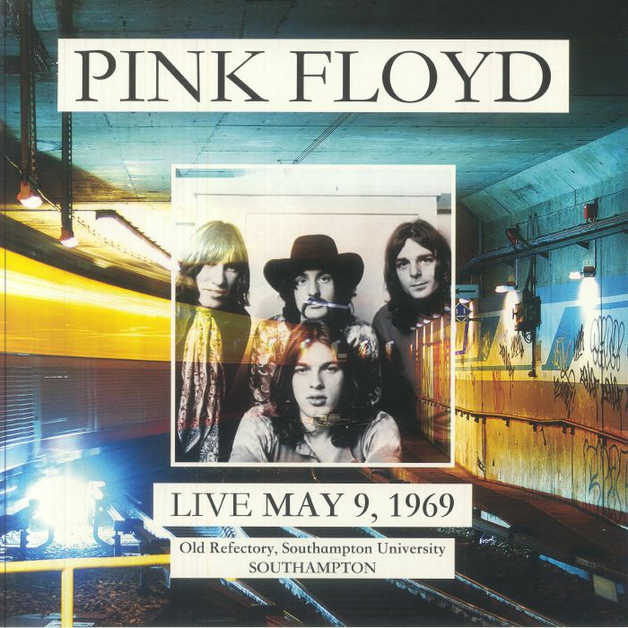 Pink Floyd - Live at Old Refectory, Southampton University, May 9, 1969 WW1-FM
