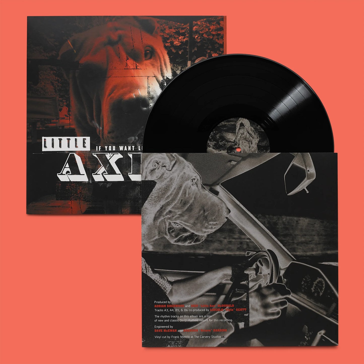 Little Axe - If You Want Loyalty Buy A Dog