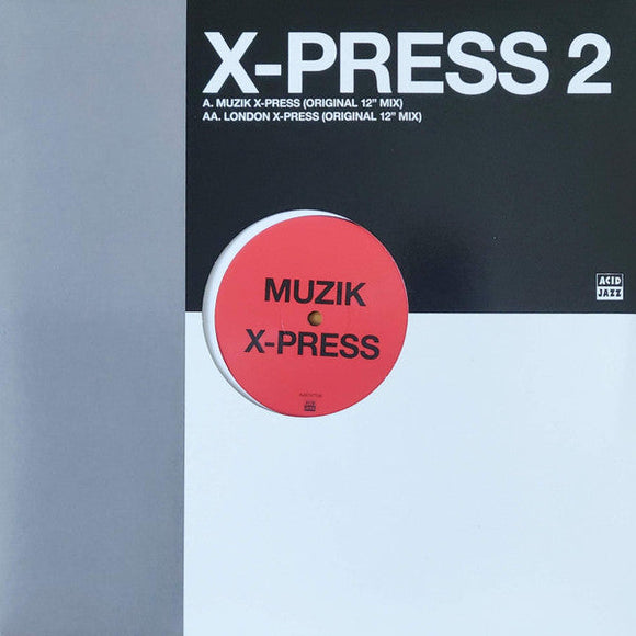 X-Press 2 - Muzik X-Press / London X-Press (RSD 2024)