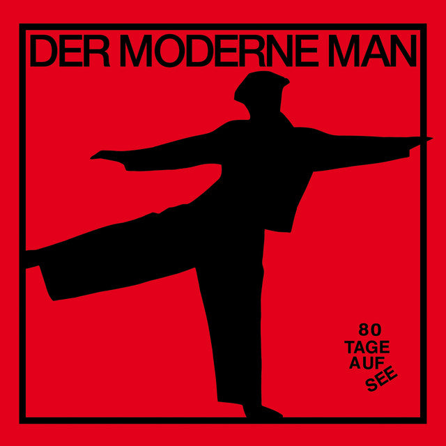 DER MODERNE MAN - 80 TAGE AUF SEE [LP]
