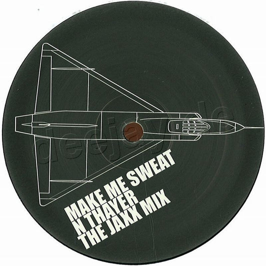 N Thayer – Make Me Sweat (N Thayer The Jaxx Mix) (Vinyl)