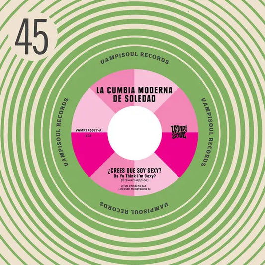 LA CUMBIA MODERNA DE SOLEDAD / MACHUCA CUMBIA - DA YA THINK I’M SEXY? / STAYIN’ ALIVE [7" Coloured Vinyl]