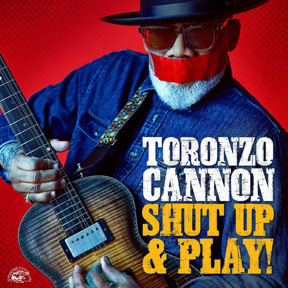 Toronzo Cannon - Shut Up & Play! [Yellow Vinyl]