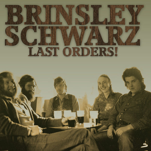 Brinsley Schwarz - Last Orders