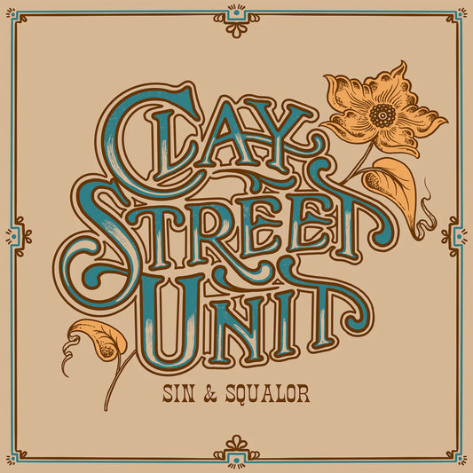 Clay Street Unit - Sin & Squalor [Ocean Blue LP]