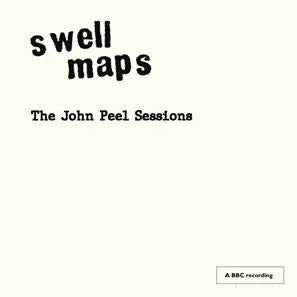 Swell Maps - The John Peel Sessions [CD]