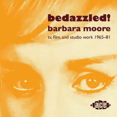 Various Artists - Bedazzled! Barbara Moore TV, Film And Studio Work 1965 - 81 [CD Jewel Case]