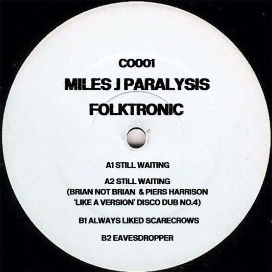Miles J. Paralysis - Folktronic EP (Incl. Brian Not Brian & Piers Harrison Dub)
