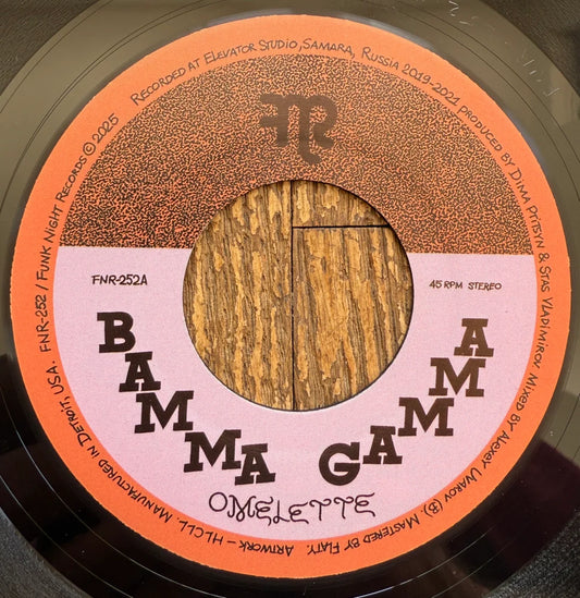 BAMMA GAMMA - Omelette / Fa Man [7" Vinyl]