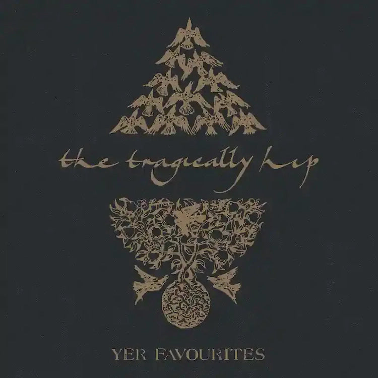 The Tragically Hip - Yer Favourites Vol. 2 [2LP]