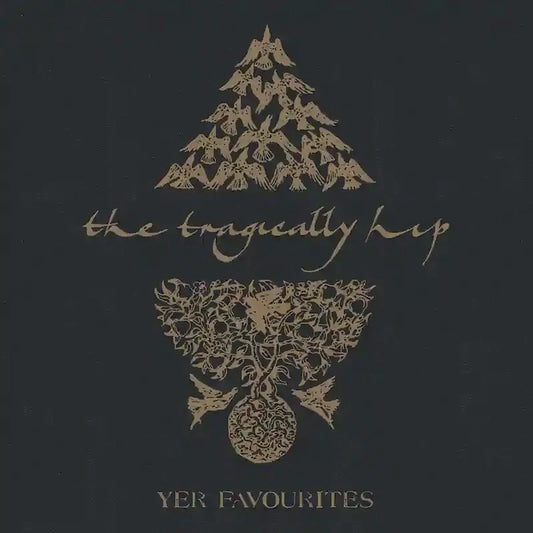 The Tragically Hip - Yer Favourites Vol. 2 [2LP]