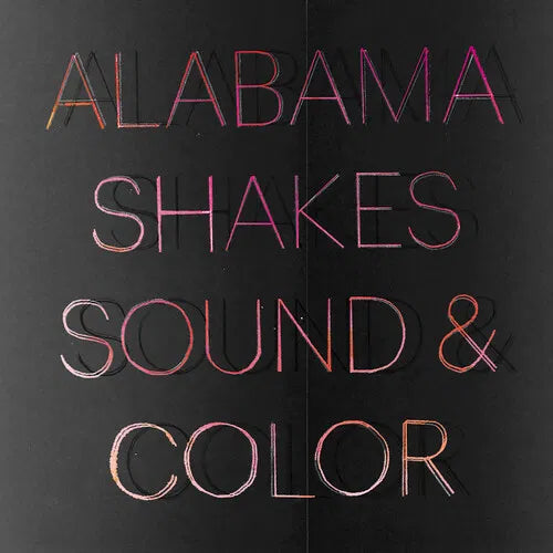 ALABAMA SHAKES - SOUND & COLOR (DELUXE)