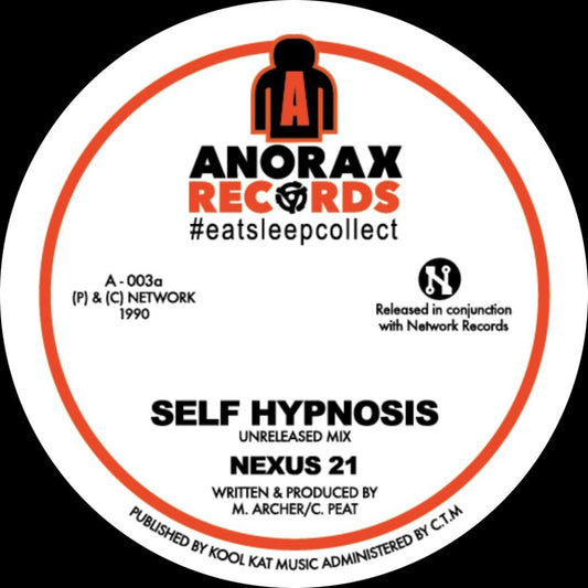 Nexus 21 - Self Hypnosis (Unreleased Mix) / Silicon (Live at the Brain) [7" Vinyl]