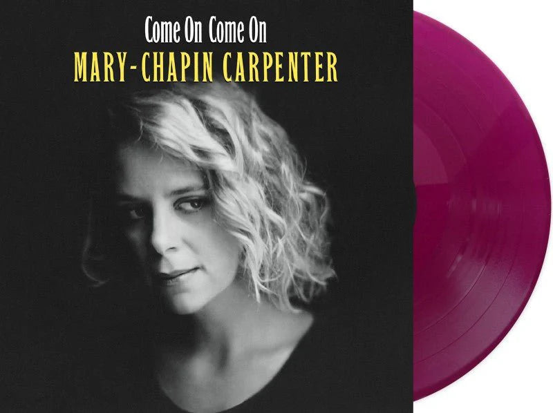 Mary Chapin Carpenter - Come On Come On (Grape Vinyl Edition)