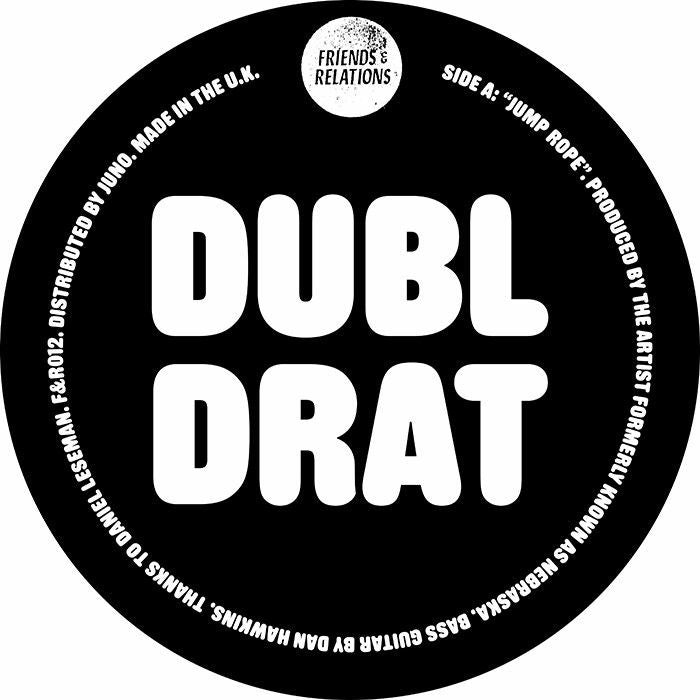 DUBL DRAT aka NEBRASKA - F&R 012