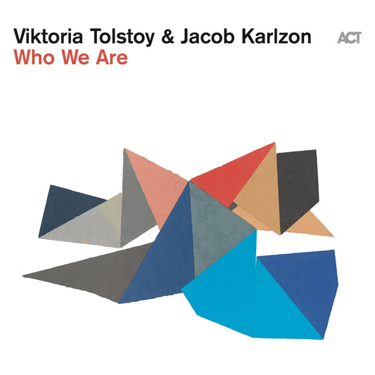 Viktoria Tolstoy & Jakob Karlzon - Who We Are