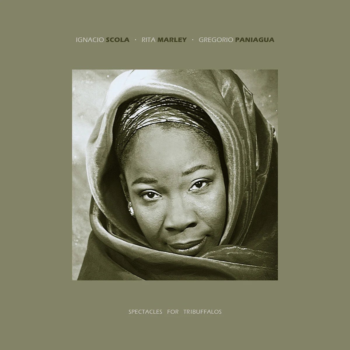 RITA MARLEY / IGNACIO SCOLA / GREGORIO PANIAGUA - SPECTACLES FOR TRIBUFFALOS [2LP]