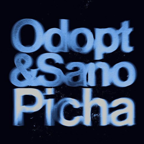 ODOPT / SANO - Picha (feat Jamie Paton remix & dub)