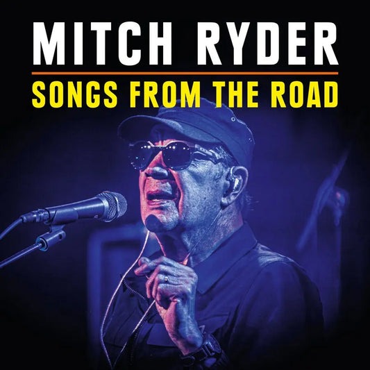Mitch Ryder - Songs From The Road [CD + DVD]