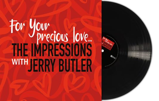 IMPRESSIONS - For Your Precious Love